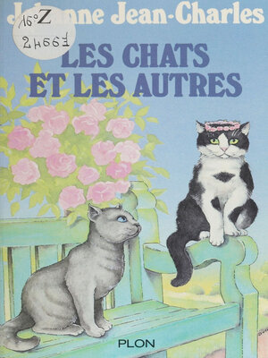 cover image of Les Chats et les autres